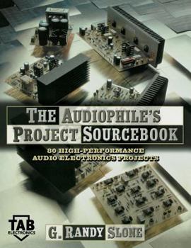 Hardcover The Audiophile's Project Sourcebook Book