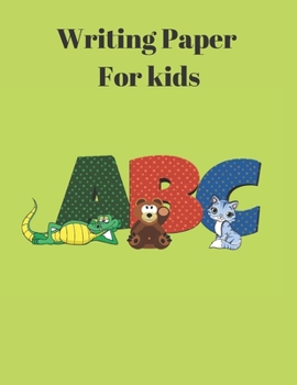 Writing Paper  For kids: Writing Paper for kids with Dotted Lined | ABC Handwriting Paper