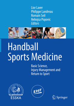 Paperback Handball Sports Medicine: Basic Science, Injury Management and Return to Sport Book