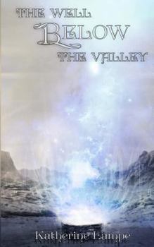 Paperback The Well Below the Valley Book
