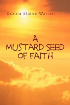 Paperback A Mustard Seed of Faith Book