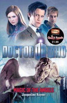 Magic of the Angels - Book #6 of the Doctor Who: Quick Reads