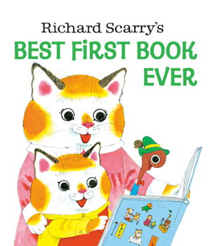 Hardcover Richard Scarry's Best First Book Ever! Book