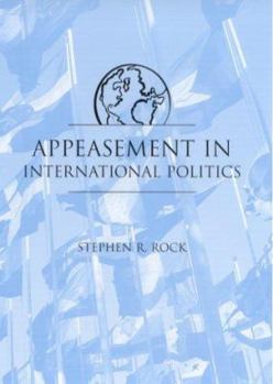Appeasement in International Politics