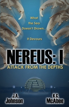 Paperback Nereus: I: Attack from the Depths Book