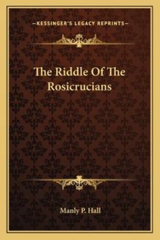 The Riddle Of The Rosicrucians