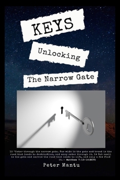 Paperback Keys: Unlocking the Narrow Gate Book