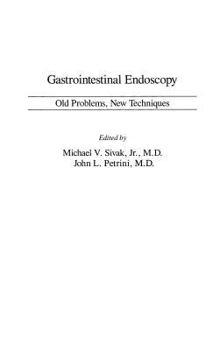 Hardcover Gastrointestinal Endoscopy: Old Problems, New Techniques Book