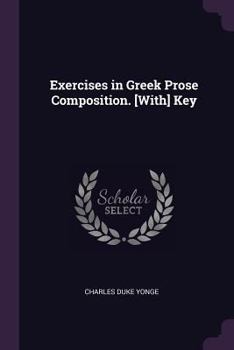 Paperback Exercises in Greek Prose Composition. [With] Key Book