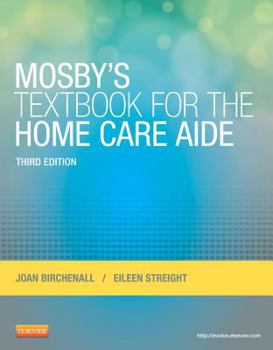 Paperback Mosby's Textbook for the Home Care Aide Book