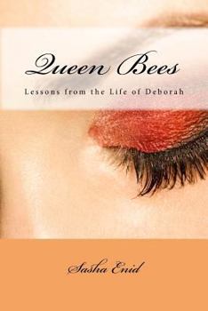 Paperback Queen Bees: Lessons from the Story of Deborah Book