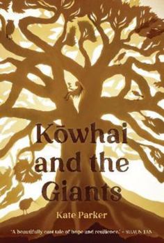 Kowhai and the Giants