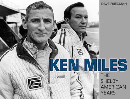 Paperback Ken Miles: The Shelby American Years Book