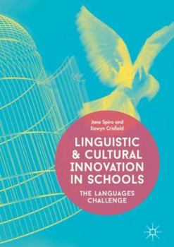 Hardcover Linguistic and Cultural Innovation in Schools: The Languages Challenge Book