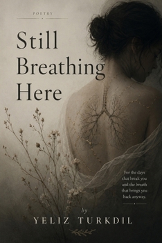 Paperback Still Breathing Here Book