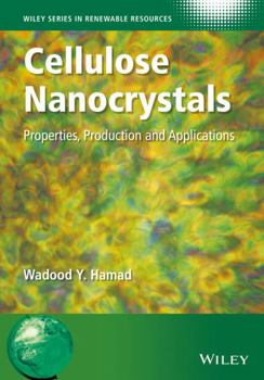 Hardcover Cellulose Nanocrystals: Properties, Production and Applications Book