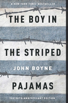 The Boy in the Striped Pyjamas - Book #1 of the Boy in the Striped Pyjamas