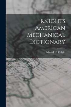 Paperback Knights American Mechanical Dictionary Book