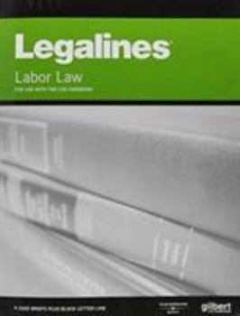Paperback Legalines on Labor Law, 14th, Keyed to Cox Book