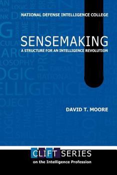 Paperback Sensemaking: A Structure for an Intelligence Revolution Book