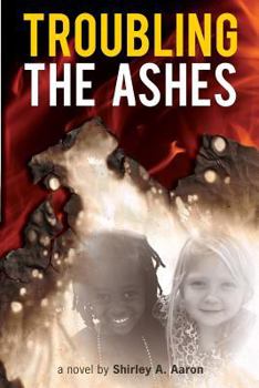 Paperback Troubling the Ashes Book
