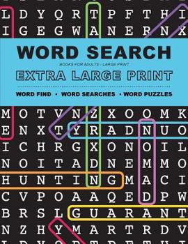 Paperback Word Search Books for Adults: Extra Large Print Word Find - Word Searches - And Word Puzzles [Large Print] Book