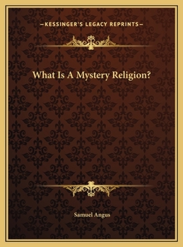 What Is A Mystery Religion?