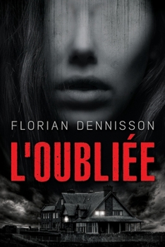 L'oubliée - Book #2 of the Maxime Monceau