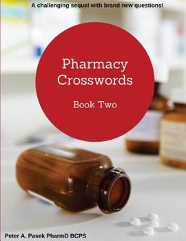 Paperback Pharmacy Crosswords Book 2: A challenging sequel with brand new questions! Book