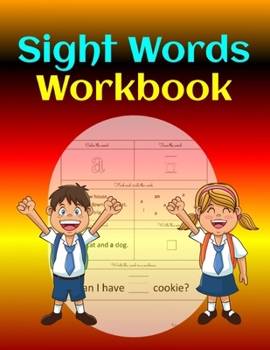 Paperback Sight Words Workbook: 50 Color, write and learn sight words practice pages for kids 8.5x11 (21.59 x 27.94 cm), 51 pages Book