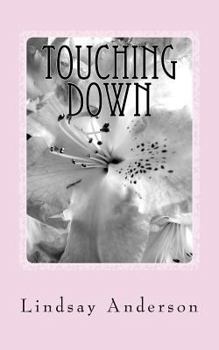 Paperback Touching Down: A Jerica Samuels Novel Book