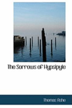 Paperback The Sorrows of Hypsipyle Book