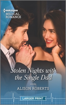 Mass Market Paperback Stolen Nights with the Single Dad [Large Print] Book