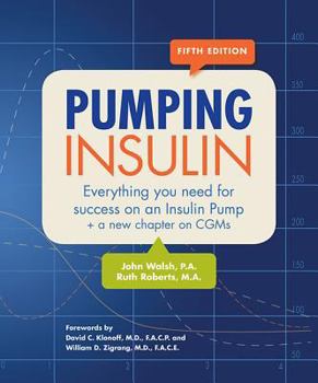 Paperback Pumping Insulin: Everything You Need to Succeed on an Insulin Pump Book