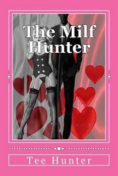 Paperback The Milf Hunter Book