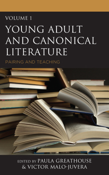 Paperback Young Adult and Canonical Literature: Pairing and Teaching Book