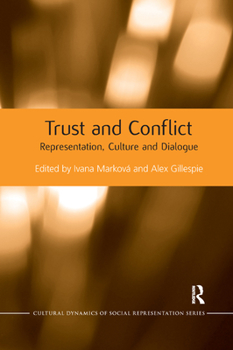 Paperback Trust and Conflict: Representation, Culture and Dialogue Book