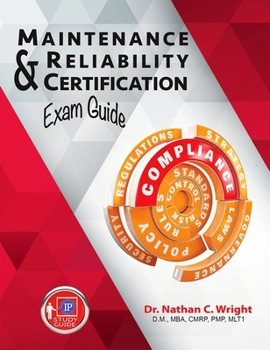 Paperback Maintenance and Reliability Certification Exam Guide Book