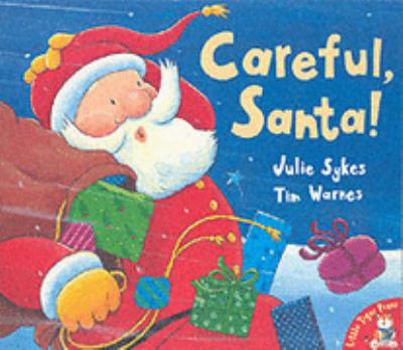 Careful, Santa! - Book  of the Santa