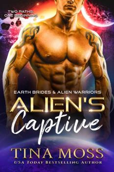 Paperback Alien's Captive: Sci fi Alien Abduction Romance (Earth Brides & Alien Warriors) Book