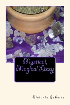 Paperback Mystical, Magical Lizzy Book