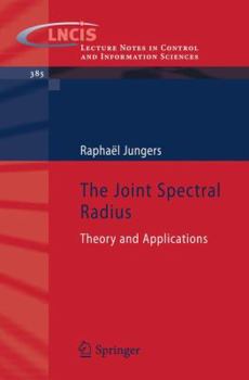 Paperback The Joint Spectral Radius: Theory and Applications Book