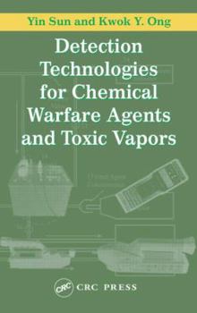 Hardcover Detection Technologies for Chemical Warfare Agents and Toxic Vapors Book