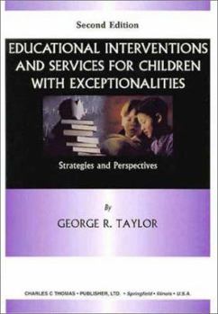 Paperback Educational Interventions and Services for Children with Exceptionalities: Strategies and Perspectives Book