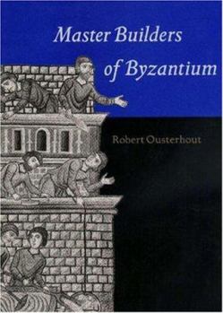 Hardcover Master Builders of Byzantium Book