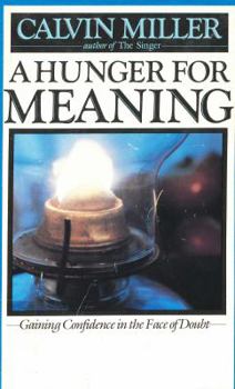 Paperback Hunger for Meaning: Gaining Confidence in the Face of Doubt Book