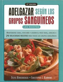Paperback Adelgazar Segun los Grupos Sanguineos [Spanish] Book