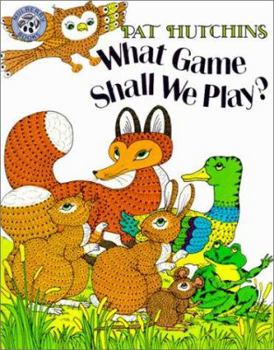 School & Library Binding What Game Shall We Play? Book