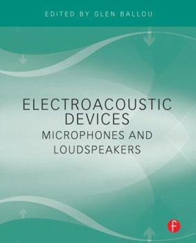 Paperback Electroacoustic Devices: Microphones and Loudspeakers Book