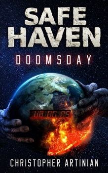 Paperback Safe Haven - Doomsday: The Beginning of the End of Everything. Book